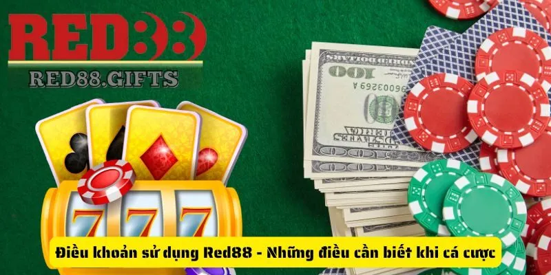 Điều khoản sử dụng Red88 - Những điều cần biết khi cá cược - cemuxa