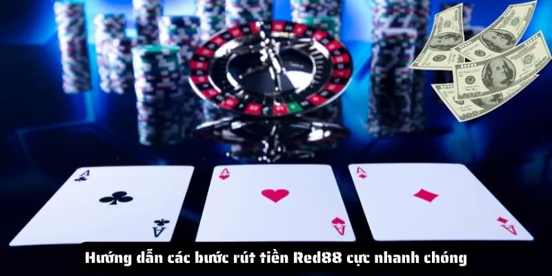 Rút tiền Red88 - Quy trình mượt mà, không lo bị gián đoạn - cemuxa