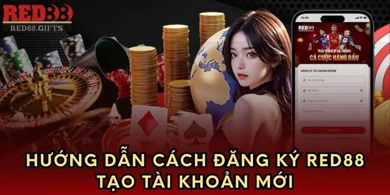 Đăng Ký Red88 Nhận Ngay Ưu Đãi Khủng Dành Cho Tân Thủ - cemuxa