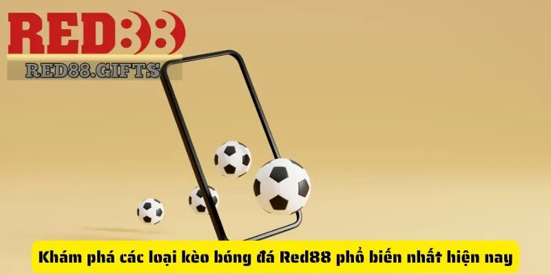 Kèo bóng đá Red88 - Cách đặt cược thông minh để thắng lớn - cemuxa