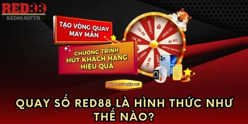 Quay Số Red88 là gì? Cập nhật những cách quay hiệu quả nhất - cemuxa