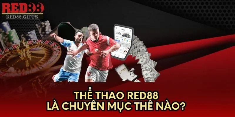 Thể Thao Red88 – Khám phá sảnh game với hướng dẫn cơ bản - cemuxa