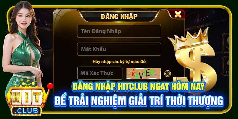 Đăng Nhập Hitclub | Bước Vào Cổng Game Giải Trí Đình Đám - cemuxa