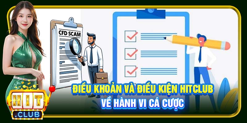 Điều Khoản Và Điều Kiện Hitclub | Điểm Nhấn Hoạt Động 2026 - cemuxa