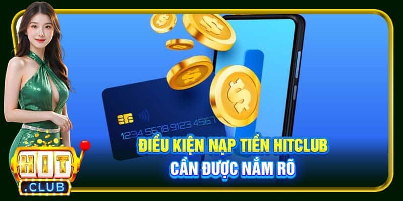 Nạp Tiền Hitclub | Tổng Hợp Cách Thức Lên Vốn An Toàn Nhất - cemuxa