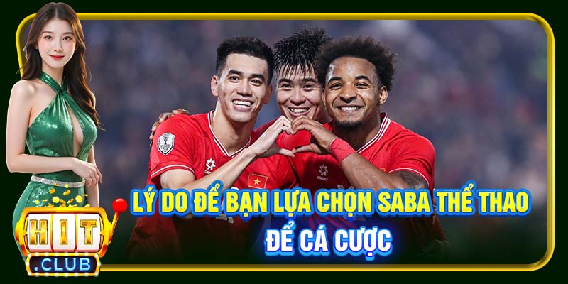 SABA Sports Hitclub | Thiên Đường Cá Độ Thể Thao Bùng Nổ - cemuxa
