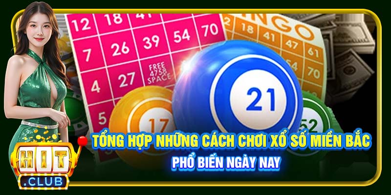 Xổ Số Miền Bắc Hitclub | Chọn Số Rinh Ngay Tiền Tỷ Phát Tài - cemuxa