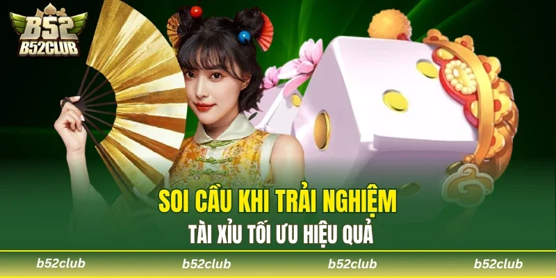 Cách Soi Cầu Tài Xỉu - Bí Kíp Hiệu Quả Tại B52club 2026 - cemuxa