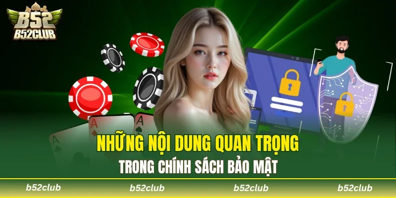 Chính Sách Bảo Mật B52club - Nâng Cao An Toàn Thông Tin - cemuxa