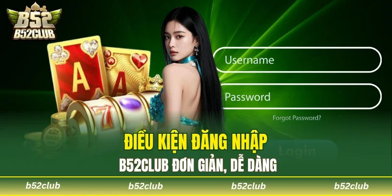 Đăng Nhập B52club - Quy Trình Tối Ưu, Cá Cược Dễ Dàng - cemuxa