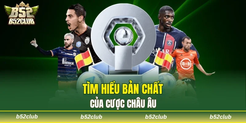 Kèo Châu Âu Là Gì? Cách Đặt Cược Và Bí Kíp Húp Trọn Tiền - cemuxa