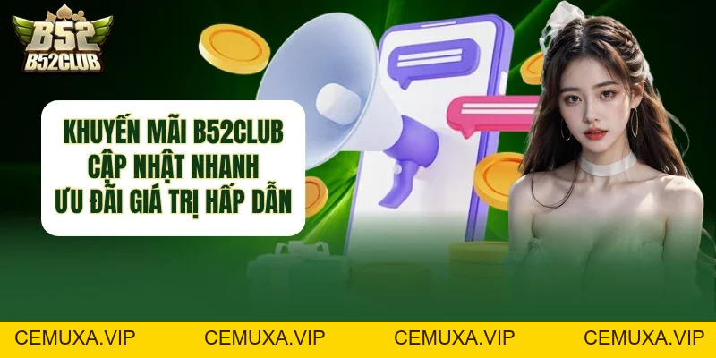 Hướng Dẫn B52club - Hỗ Trợ Hôi Viên Cược An Toàn, Hiệu Quả - cemuxa