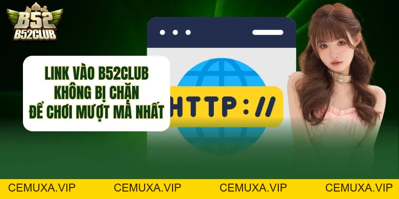 Hướng Dẫn B52club - Hỗ Trợ Hôi Viên Cược An Toàn, Hiệu Quả - cemuxa