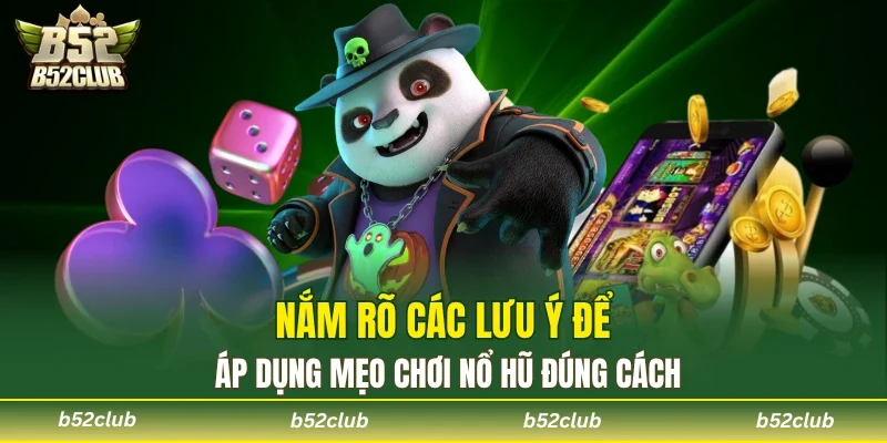 Mẹo Chơi Nổ Hũ - Cách Săn Jackpot Lớn Hiệu Quả Tại B52club - cemuxa