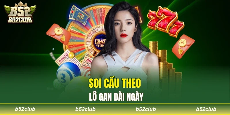 Soi Cầu Lô Đề  - Bí Quyết Hiệu Quả Từ B52club Cho Hội Viên - cemuxa