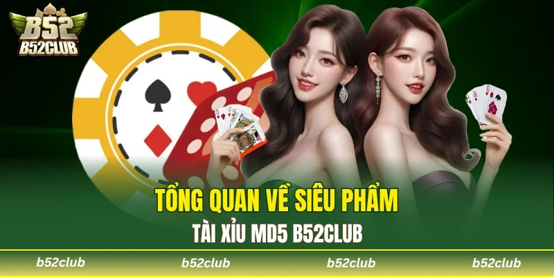 Tài Xỉu MD5 B52club - Siêu Phẩm Giải Trí Online 2026 - cemuxa